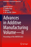 Advances in Additive Manufacturing Volume—II