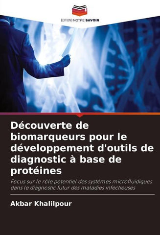 Découverte de biomarqueurs pour le développement d'outils de diagnostic à base de protéines