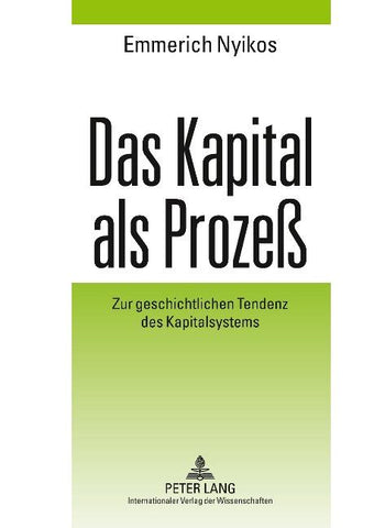 Das Kapital als Prozeß