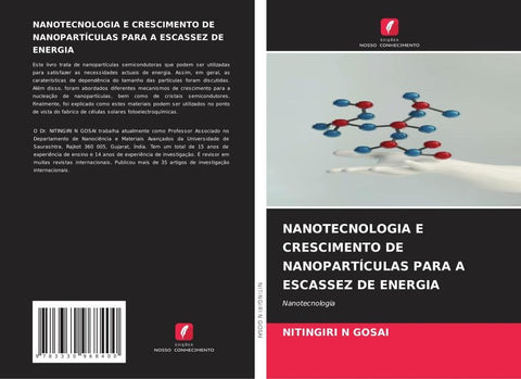 NANOTECNOLOGIA E CRESCIMENTO DE NANOPARTÍCULAS PARA A ESCASSEZ DE ENERGIA