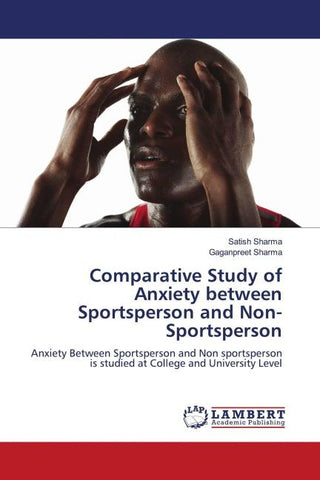 Comparative Study of Anxiety between Sportsperson and Non-Sportsperson