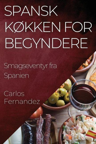 Spansk Køkken for Begyndere