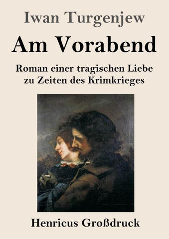 Am Vorabend (Großdruck)