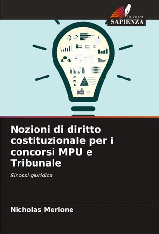 Nozioni di diritto costituzionale per i concorsi MPU e Tribunale