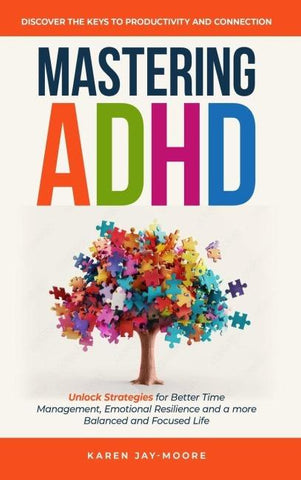 Mastering ADHD