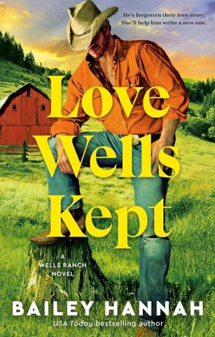 Love Wells Kept