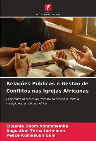 Relações Públicas e Gestão de Conflitos nas Igrejas Africanas