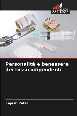 Personalità e benessere dei tossicodipendenti