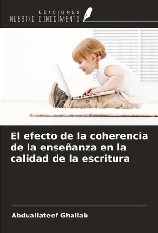 El efecto de la coherencia de la enseñanza en la calidad de la escritura