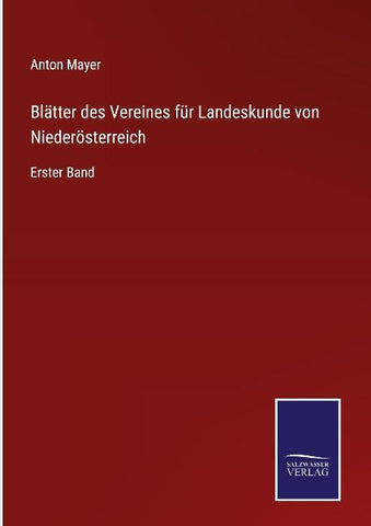 Blätter des Vereines für Landeskunde von Niederösterreich