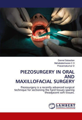 PIEZOSURGERY IN ORAL AND MAXILLOFACIAL SURGERY