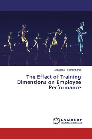 The Effect of Training Dimensions on Employee Performance