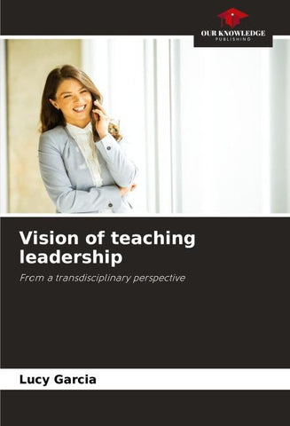 Vision of teaching leadership