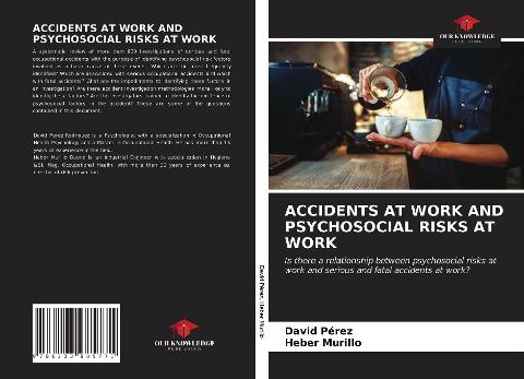 ACCIDENTS AT WORK AND PSYCHOSOCIAL RISKS AT WORK