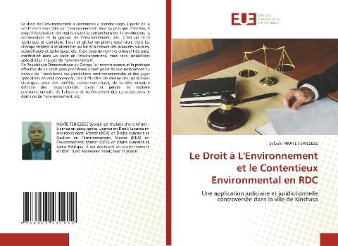 Le Droit à L'Environnement et le Contentieux Environmental en RDC