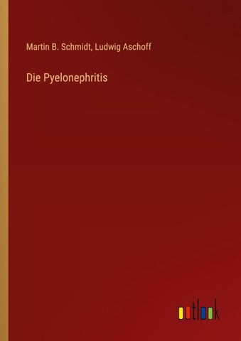 Die Pyelonephritis