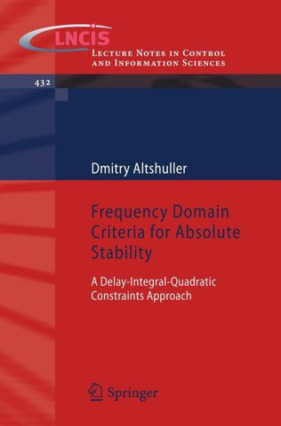 Frequency Domain Criteria for Absolute Stability