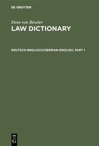 Dora von Beseler: Law Dictionary / Deutsch-Englisch/German-English