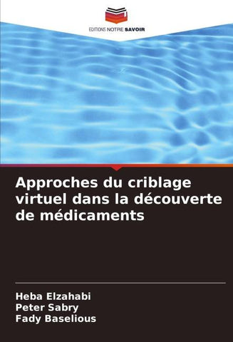 Approches du criblage virtuel dans la découverte de médicaments