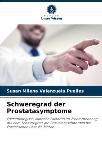 Schweregrad der Prostatasymptome