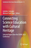 Connecting Science Education with Cultural Heritage
