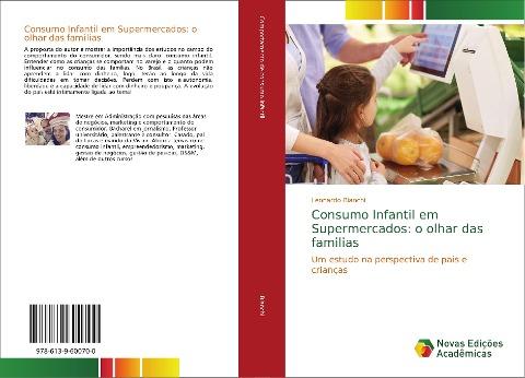Consumo Infantil em Supermercados: o olhar das familias