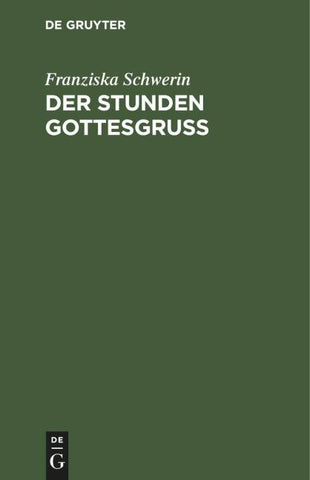 Der Stunden Gottesgruß