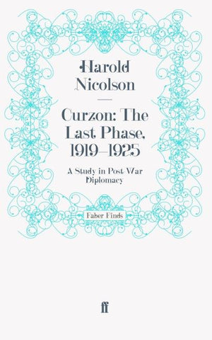 Curzon: The Last Phase, 1919-1925