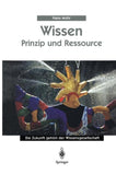 Wissen - Prinzip und Ressource