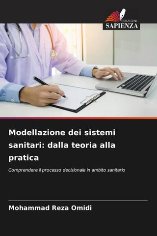 Modellazione dei sistemi sanitari: dalla teoria alla pratica