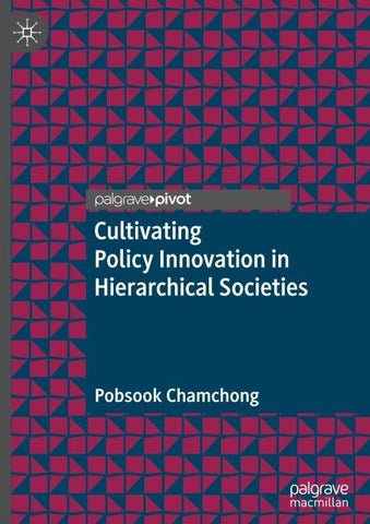 Cultivating Policy Innovation in Hierarchical Societies