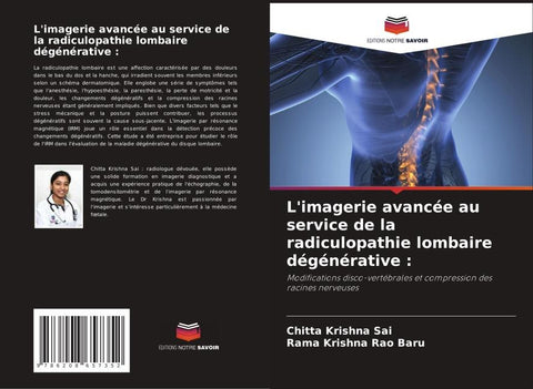 L'imagerie avancée au service de la radiculopathie lombaire dégénérative :