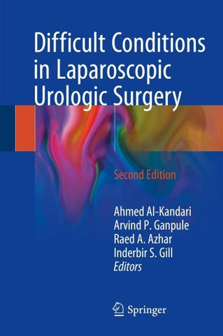 Difficult Conditions in Laparoscopic Urologic Surgery