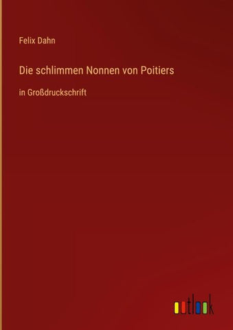 Die schlimmen Nonnen von Poitiers