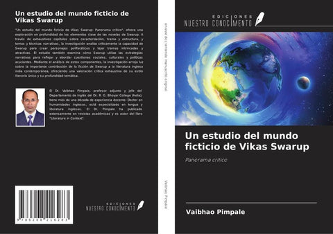 Un estudio del mundo ficticio de Vikas Swarup