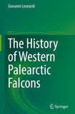 The History of Western Palearctic Falcons