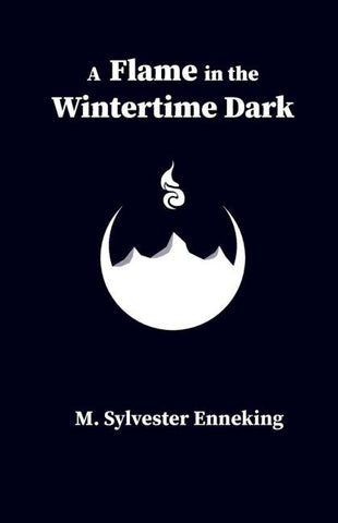 A Flame in the Wintertime Dark