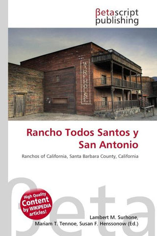 Rancho Todos Santos y San Antonio