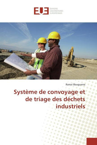 Système de convoyage et de triage des déchets industriels