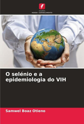 O selénio e a epidemiologia do VIH