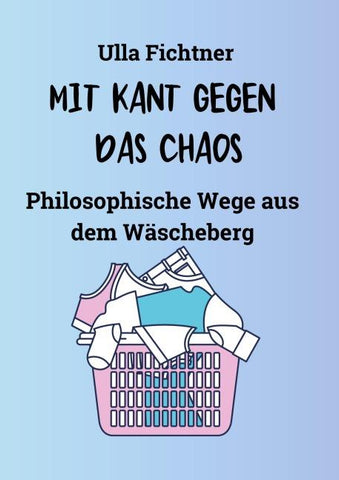 MIT KANT GEGEN DAS CHAOS