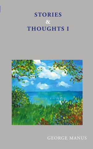 Stories & Thoughts I