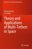 Theory and Applications of Multi-Tethers in Space