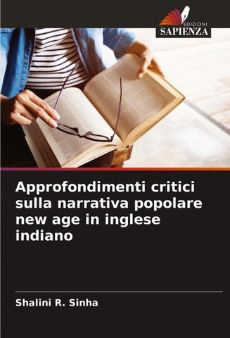 Approfondimenti critici sulla narrativa popolare new age in inglese indiano