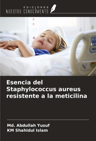 Esencia del Staphylococcus aureus resistente a la meticilina