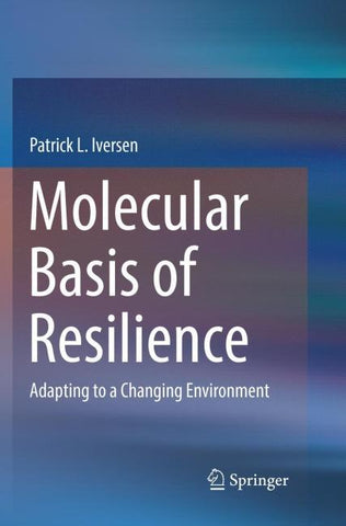Molecular Basis of Resilience