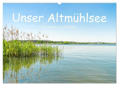 Unser Altmühlsee (Wandkalender 2026 DIN A2 quer), CALVENDO Monatskalender