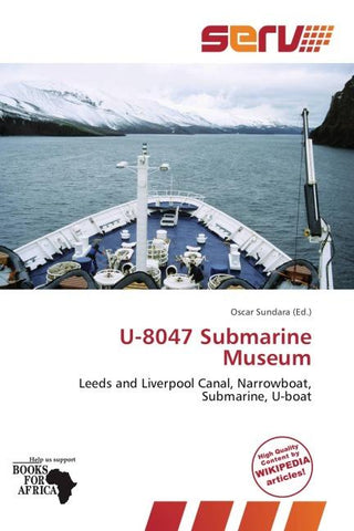 U-8047 Submarine Museum