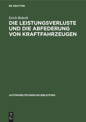 Die Leistungsverluste und die Abfederung von Kraftfahrzeugen
