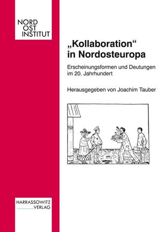 "Kollaboration" in Nordosteuropa